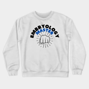 Science Embryology Master Crewneck Sweatshirt